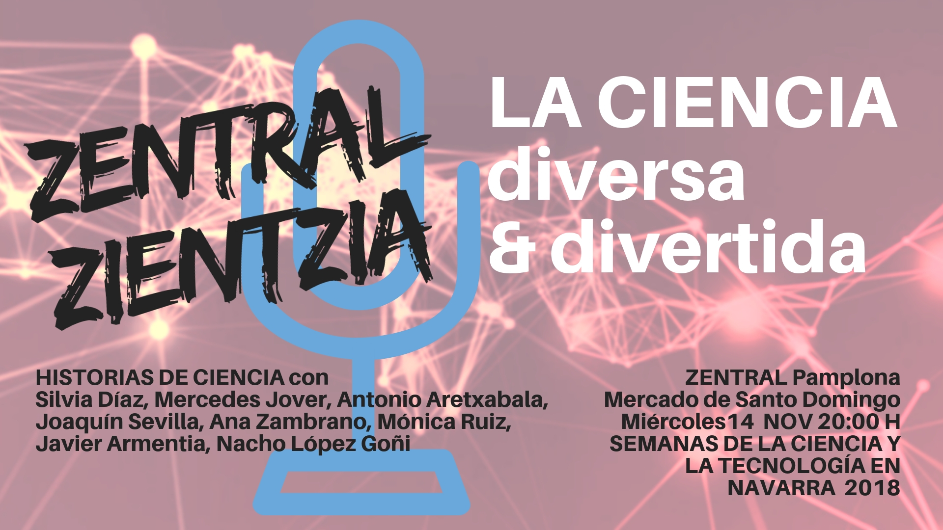 Zentral Zientzia en las Semanas de la Ciencia de Navarra 2018