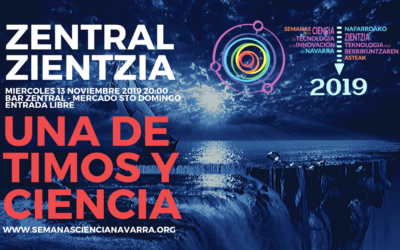 Zentral Zientzia – Semanas de la Ciencia – 13 noviembre 2019 – 20:00